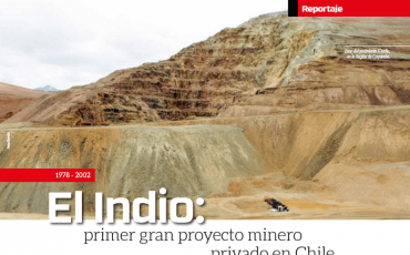 El Indio: el primer gran proyecto minero privado en Chile