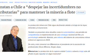 Instan a Chile a “despejar las incertidumbres no tributarias” para mantener la minería a flote